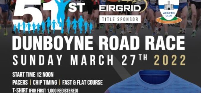 Dunboyne 10k Road Race & Fun-Run Sunday 27th March 2022